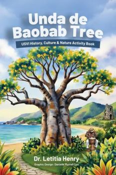Paperback Unda de Baobab Tree: USVI History, Culture & Nature Activity Book