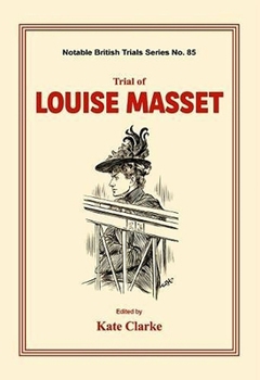 Paperback Trial of Louise Masset: (Notable British Trials) Book