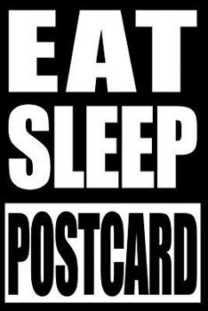 Eat Sleep Postcard | Notebook for Postcard Collectors