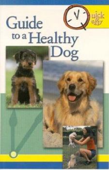 Paperback Quick & Easy Guide to a Healthy Dog Book