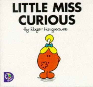 Little Miss Curious (Little Miss Library) - Book #28 of the Little Miss Books