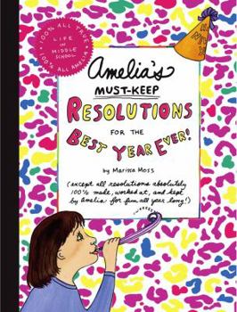 Hardcover Amelia's Must-Keep Resolutions for the Best Year Ever! Book