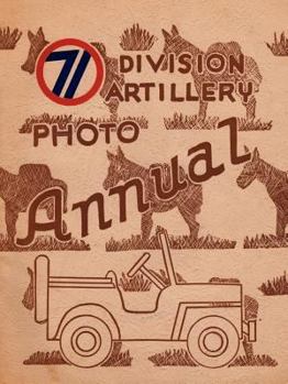 Paperback The 71st Division Artillery Photo Annual Book