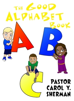 Hardcover The Good Alphabet Book