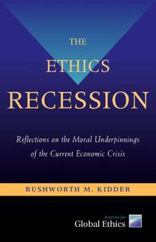 Paperback The Ethics Recession: Reflections on the Moral Underpinnings of the Current Economic Crisis Book