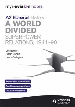Edexcel A2 History a World Divided. Adam Bloomfield