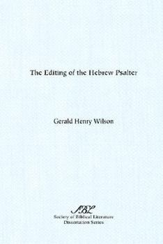 Paperback The Editing of the Hebrew Psalter Book