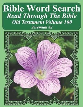Paperback Bible Word Search Read Through The Bible Old Testament Volume 100: Jeremiah #2 Extra Large Print Book