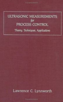 Hardcover Ultrasonic Measurements for Process Control: Theory, Techniques, Applications Book