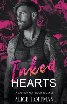 Paperback Inked Hearts: A Bad Boy Next Door Romance Book