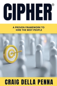 Paperback Cipher: A Proven Framework to Hire the Best People Book