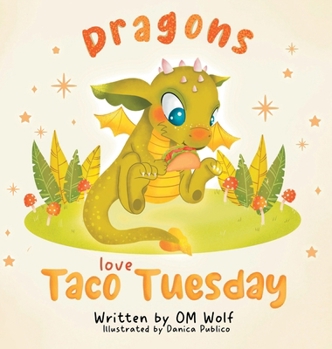 Hardcover Dragons Love Taco Tuesday Book