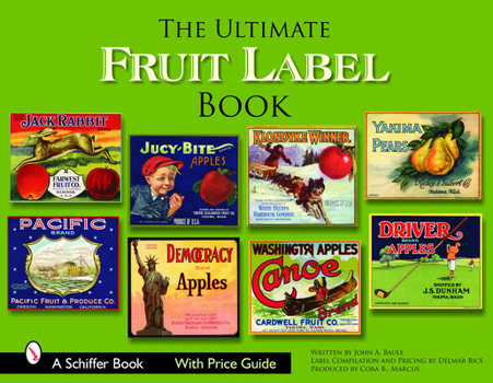 Hardcover The Ultimate Fruit Label Book