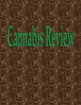 Paperback Cannabis Review: 200 Pages 8.5" X 11" Book