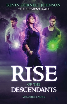 Paperback The Element Saga: Rise of the Descendants Book