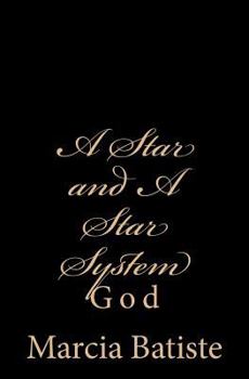 Paperback A Star and A Star System: God Book