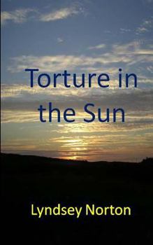 Paperback Torture in the Sun Book