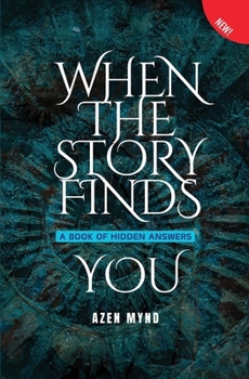 Paperback When the Story Finds You Book