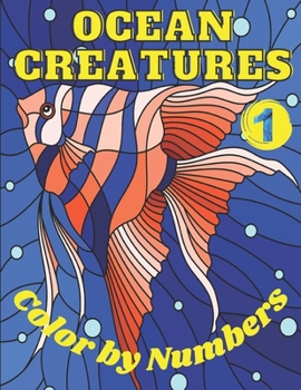 Paperback Ocean Creatures Color by Numbers: Do you like coloring and expressing your creativity? Then this coloring book with numbers is perfect for you! Relax Book