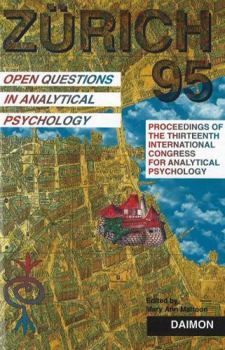 Paperback Zurich 1995: Open Questions in Analytical Psychology Book