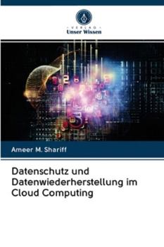 Paperback Datenschutz und Datenwiederherstellung im Cloud Computing [German] Book
