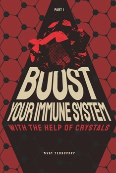 Paperback Boost Your Immune System with the Help of Crystals Book