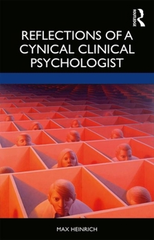 Paperback Reflections of a Cynical Clinical Psychologist Book