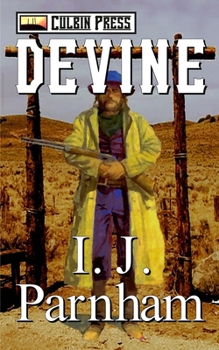 Devine - Book #3 of the Marshal Devine