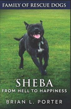 Paperback Sheba: From Hell to Happiness Book