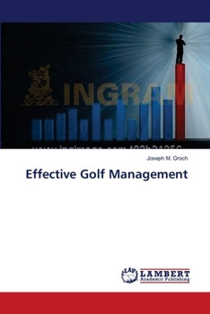 Paperback Effective Golf Management Book