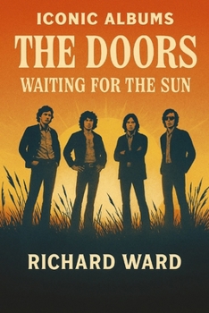 Paperback Iconic Albums - The Doors - Waiting for the Sun Book