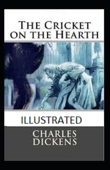 The Cricket on the Hearth Illustrated