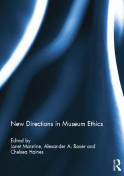 Paperback New Directions in Museum Ethics Book