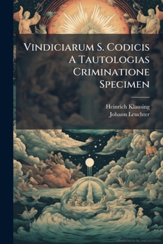 Paperback Vindiciarum S. Codicis A Tautologias Criminatione Specimen Book