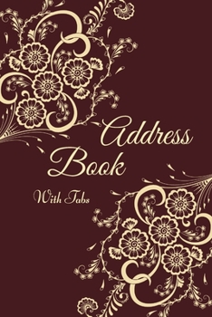 Paperback Address Book with Tabs: Address Book and Birthday Calendar (Small Tabbed Address Book). A-Z Alphabetical Tabs. Book