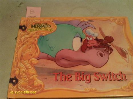 The Big Switch - Book  of the Little Mermaid's Treasure Chest
