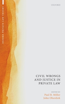 Hardcover Civil Wrongs and Justice in Private Law Book
