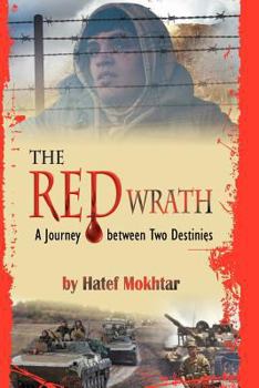 Paperback The Red Wrath: A Journey Between Two Destinies Book