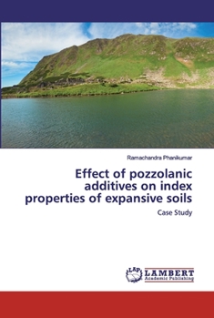 Paperback Effect of pozzolanic additives on index properties of expansive soils Book