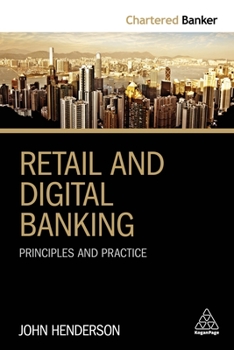 Paperback Retail and Digital Banking: Principles and Practice Book