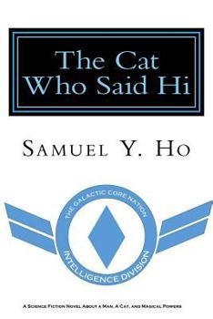 Paperback The Cat Who Said Hi Book
