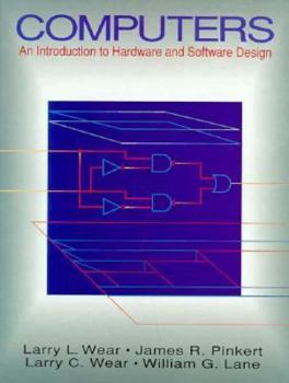 Hardcover Computers: An Introduction to Hardware and Software Design Book