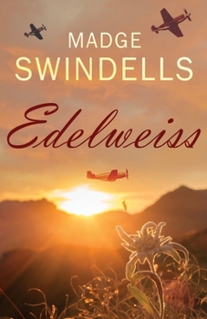 Paperback Edelweiss: A heart-rending tale of suspense, tragedy and love Book