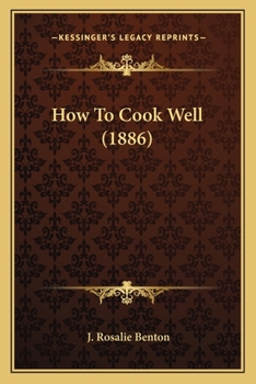 Paperback How to Cook Well (1886) Book