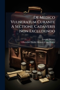 Paperback De Medico Vulneratum Curante A Sectione Cadaveris Non Excludendo: Mit 1 Kupfertaf Book