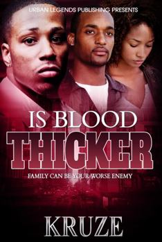 Paperback Is Blood Thicker: Family Can Be Your Worse Enemy Book