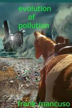 Paperback Evolution of Pollution with Color Photos Book