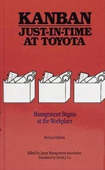 Hardcover Kanban Just-in Time at Toyota: Management Begins at the Workplace Book