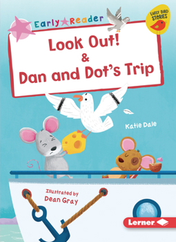 Paperback Look Out! & Dan and Dot's Trip Book