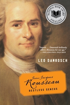 Paperback Jean-Jacques Rousseau: Restless Genius Book